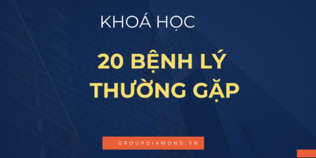 20 bệnh lý thường gặp